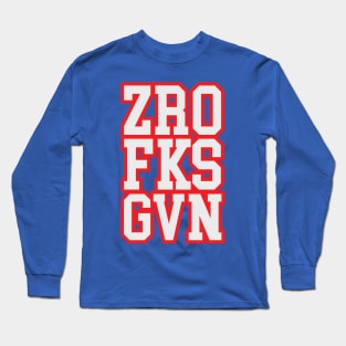 ZRO FKS GVN Long Sleeve T-Shirt
